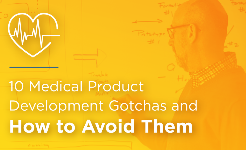 10 Medical Product Development Gotchas tile graphics
