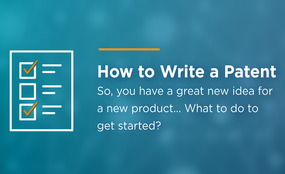 How to Write a Patent