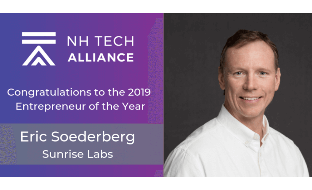 NH Tech Alliance - Congratulations to the 2019 Entrepreneur of the Year, Eric Soederberg of Sunrise Labs