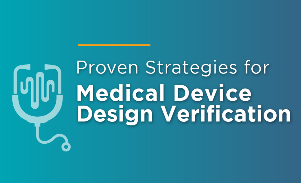 Tile graphic-Proven Strategies for Medical Device Design Verification
